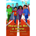 How to Be a Hero - Paperback