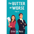 For Butter or Worse - Paperback