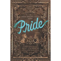 Pride: A Pride & Prejudice Remix - Hardcover