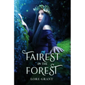 Fairest in the Forest - Paperback