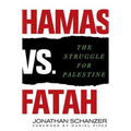 Hamas vs. Fatah: The Struggle for Palestine - Hardcover