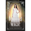 Mirrors And Magic - Paperback