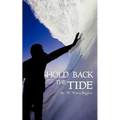 Hold Back the Tide - Paperback