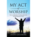 My Act of Worship - Paperback