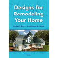 Designs for Remodeling Your Home: Bumps, Bays, Additions & More - Hardcover