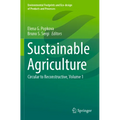 Sustainable Agriculture: Circular to Reconstructive, Volume 1 - Paperback
