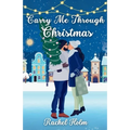 Carry Me Through Christmas - Paperback