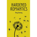 Hardened Romantics - Paperback