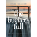 The Bucket's Full - Paperback