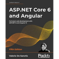 ASP.NET Core 6 and Angular - Fifth Edition: Full-stack web development with ASP.NET 6 and Angular 13 - Paperback