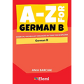 A-Z for German B: Essential vocabulary organized by topic for IB Diploma - Paperback