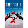 Freefall - Pushing it to the Edge - Paperback