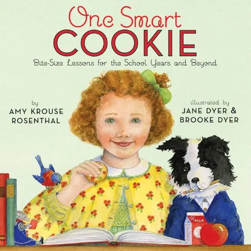 One Smart Cookie: Bite-Size Lessons for the School Years and Beyond - Hardcover
