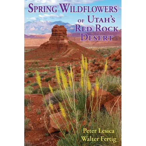Spring Wildflowers of Utah's Red Rock Desert - Paperback