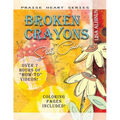 Broken Crayons Still Color - Paperback