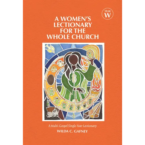 A Women's Lectionary for the Whole Church Year W - Hardcover