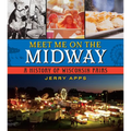 Meet Me on the Midway: A History of Wisconsin Fairs - Paperback