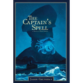 The Captain's Spell A Novella and Three Stories - Hardcover