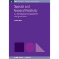 Special and General Relativity: An introduction to spacetime and gravitation - Paperback