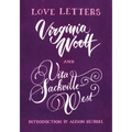 Love Letters: Vita and Virginia - Paperback
