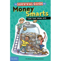 The Survival Guide for Money Smarts: Earn, Save, Spend, Give - Paperback