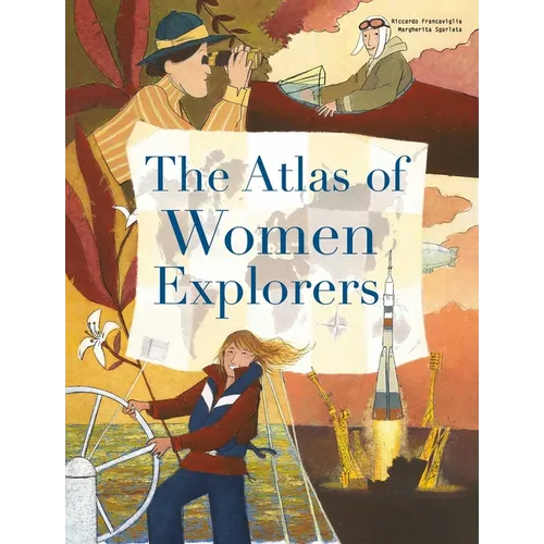 The Atlas of Women Explorers - Hardcover