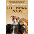 My Three Dogs - Hardcover