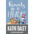 Fireworks in Paradise - Paperback