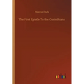 The First Epistle To the Corinthians - Paperback