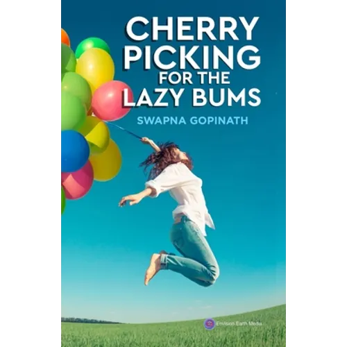 Cherry Picking for the Lazy Bums - Paperback