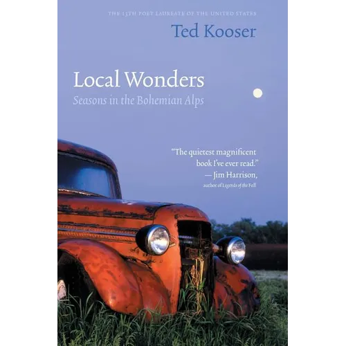 Local Wonders: Seasons in the Bohemian Alps - Paperback