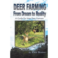 Deer Farming: From Dream to Reality - Paperback