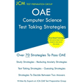 OAE Computer Science Test Taking Strategies: OAE 054 - Free Online Tutoring - New 2020 Edition - The latest strategies to pass your exam. - Paperback