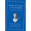 How to Run a Country: An Ancient Guide for Modern Leaders - Hardcover