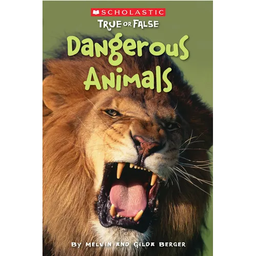 Dangerous Animals (Scholastic True or False) - Paperback