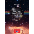 Observer's Guide to Star Clusters - Paperback