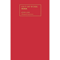 Out of Work - Hardcover