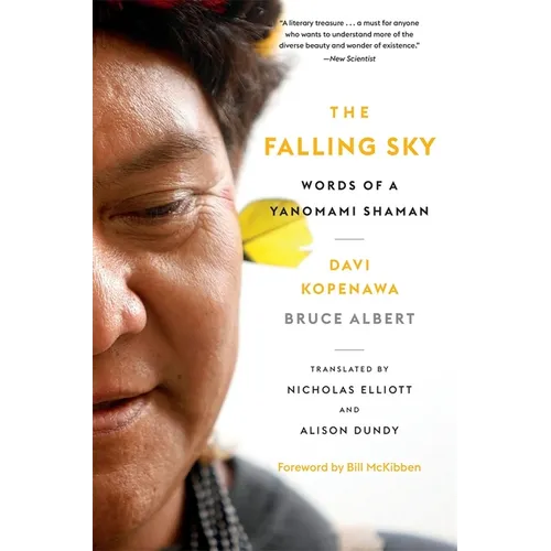 The Falling Sky: Words of a Yanomami Shaman - Paperback