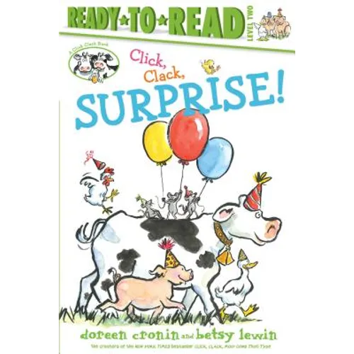 Click, Clack, Surprise!/Ready-To-Read Level 2 - Hardcover