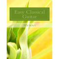 Easy Classical Guitar Hymns - Paperback