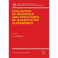 The Evaluation of Materials and Structures by Quantitative Ultrasonics - Paperback