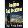 The Big Book of Bad Decisions - Paperback