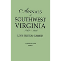 Annals of Southwest Virginia, 1769-1800. One Volume in Two Parts. Part 2: Includes Index to Both Parts 1 & 2 - Paperback