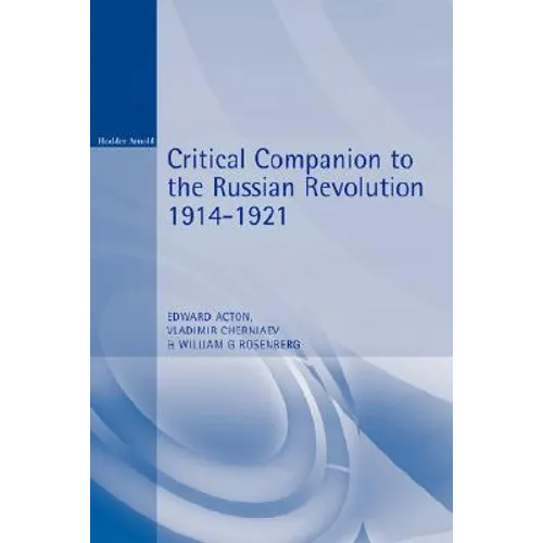 Critical Companion to the Russian Revolution 1914-1921 - Paperback