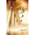 The Prophetic and You - Paperback