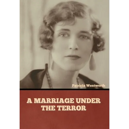 A Marriage under the Terror - Hardcover