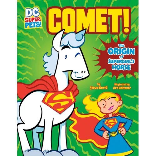 Comet!: The Origin of Supergirl's Horse - Paperback