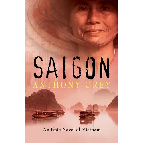 Saigon: An Epic Novel of Vietnam - Paperback