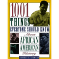 1001 Things Everyone Should Know about African American History - Paperback