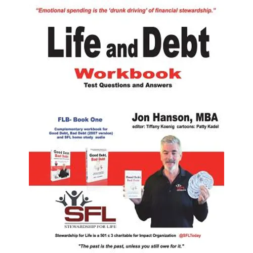 Life and Debt Workbook: Stewardship for Life Financial Literacy Workbook - Paperback